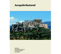 Acropolis Restored: 187 (British Museum Research Publication)