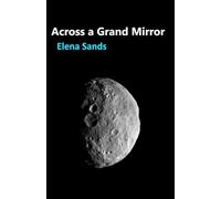 Across a Grand Mirror