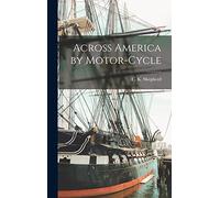 Across America by Motor-cycle