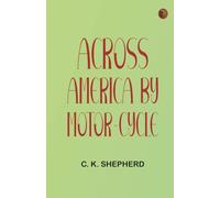 Across America by Motor-cycle