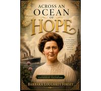Across an Ocean of Hope: The Land of Opportunity