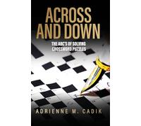 Across and Down: The ABC's of Solving Crossword Puzzles