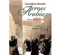Across Arabia : Three Weeks in 1937