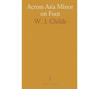 Across Asia Minor on Foot