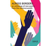 Across Borders : An anthology of new poems from the commonwealth