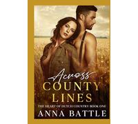 Across County Lines: The Heart of Dutch Country Book One