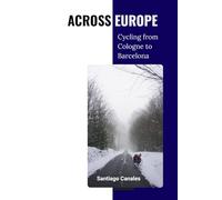 Across Europe: Cycling from Cologne to Barcelona