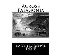 Across Patagonia
