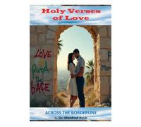 Across The Borderline: 5 (Holy Verses of Love)