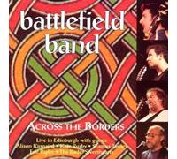 Across The Borders by Battlefield Band (2008) Audio CD