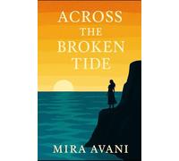 Across the Broken Tide