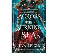 Across the Burning Sea (Salt & Sorcery, 2)