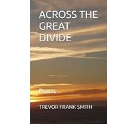 ACROSS THE GREAT DIVIDE