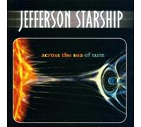 Across the Sea of Suns by Jefferson Starship (2001-12-04)