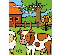 Across the Spectrum:: Things I Like Coloring