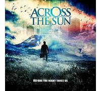 Across The Sun - Before The Night Takes Us - CD - M3z