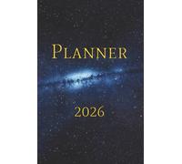 Across The Universe Planner 2026: Space Themed Monthly Planner | Calendar January’26 - December’26 | Hard Cover, 5.5"x8.5" | 55 Notes Pages | For ... | For Home, Office, School (Space World)
