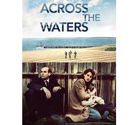 Across the Waters