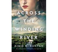 Across the Winding River