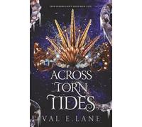 Across Torn Tides (From Tormented Tides series)