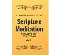 Acrostic Poem Writing Scripture Meditation Activity Book for Women Vol I