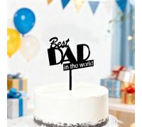 Acrylic Black Best Dad in The World Cake Topper, Happy Birthday Dad Cake Decoration Dad's Birthday Party Decorations Father's Day Supplies Decorations for Men (black world)