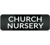Acrylic Church Nursery Sign - Self-Adhesive for Church Childcare Facilities, Worship Center Infant Rooms, and Religious Education Wings, 3x9 Inch.