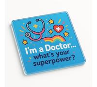 Acrylic Coaster Gift Featuring Heroic Whimsy Design - Thank You Gift for Doctors, Celebrating Those Who Help Us Daily