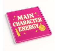 Acrylic Coaster Gift with Bold 'Main Character Energy' Design - Chic Instagram-Worthy Home Decor for Millennials & Gen Z