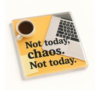 Acrylic Coaster Gift with Humorous Desk Design - Chaos Control Inspiration for Modern Professional Women