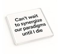 Acrylic Coaster Gift with Humorous Office Quote Design - Clear Minimalist Desk Decor for Colleague Secret Santa Surprise