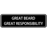 Acrylic Great Beard Great Responsibility Sign, for Barbershops, Grooming Salons & Homes, Strong Self-Adhesive, 3x9 inch.
