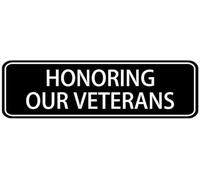 Acrylic Honoring Our Veterans Sign, for Veteran Memorials, Military Museums, Government Offices & Patriotic Events, Strong Self-Adhesive, White Letters on Black, 3x9 inch.