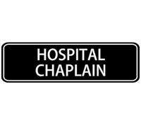 Acrylic Hospital Chaplain Sign, for Hospital Chaplain Offices, Hospice Centers, Clinic Counseling Rooms & Spiritual Care Areas, Strong Self-Adhesive, 3x9 inch.