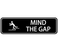 Acrylic Mind The Gap Sign, White on Black for Office Building Stairwell Landing Areas, Business Platform Edge Zones, and Public Transportation Station Corridors, 3x9 Inch.