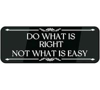 Acrylic Motivational Sign_ Do What's Right, for Offices & Homes, Rounded Corners Durable Decal, 3x9 inch.