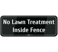 Acrylic No Lawn Treatment Inside Fence Sign Adhesive for Residential Yards Farm Perimeters Community Gardens Parks Business Landscaped Areas 3x9 Inch.