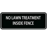 Acrylic No Lawn Treatment Inside Fence Sign, Self-Adhesive for Home Yard Perimeter Fences, Office Building Landscape Boundaries, and Commercial Property Garden Enclosures, 3x9 Inch.