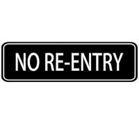 Acrylic No Re-Entry Sign, White on Black for Office Building Server Room Doors, Event Venue Backstage Entrances, Concert Hall Restricted Zones, and Industrial Facility Gates, 3x9 Inch.