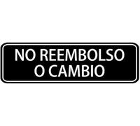 Acrylic No Reembolso O Cambio Sign, Self-Adhesive for Spanish-Speaking Retail Store Fronts, Bilingual Shopping Mall Boutiques, and Hispanic Community Business Districts, 3x9 Inch.