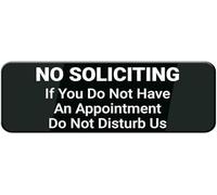 Acrylic No Soliciting No Appointment Sign, for Home Office Front Doors, Business Reception Area Directory Boards, and Professional Service Office Waiting Rooms, 3x9 Inch.