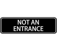 Acrylic Not an Entrance Sign, Premium Durable for Office Building 4th Floor Fire Exit Doors, Home Apartment Complex West Service Entrances, and Business Mall Emergency Exit Stairwells, 3x9 Inch.