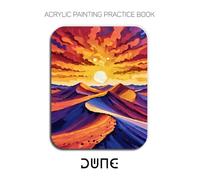 Acrylic Painting Practice Book - Dune: An Abstract Journey into Textured and Expressive Desert Landscapes