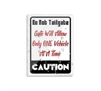 Acrylic Plastic Caution Gate Allow Only One Vehicle At A Time Do Not Tailgate Notice Sign With Adhesive 6" X 8" Easy To Install And Highly Visible For Office And Business Highly Visible