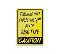 Acrylic Plastic Caution Touching Wire Causes Instant Death $200 Fine Humor Gag Jokes Funny Warning Notice Sign With Adhesive 6" X 8" Easy To Install And Highly Visible