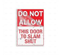 Acrylic Plastic Do Not Allow This Door To Slam Shut Self-Adhesive Sign For Office Restaurants Hotels Supermarket Supplies 6 By 8 Inch