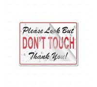 Acrylic Plastic Please Look But Don T Touch Thank You Long Ways 6 X 8 Inch Self Adhesive Use For Office/Business Easy To Apply