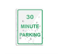 Acrylic Plastic Sign 30 Minute Parking Rounded Corners Long Lasting With Double Sided Tape In The Back 6"X8" Inch