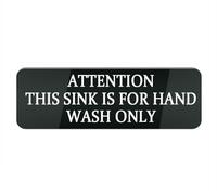 Acrylic Plastic Sign Attention This Sink is for Hand Wash Only Sign for Front Door, 10X3 Inches Signs for House Business Home, Aluminum Signs for Office Gate Window, No Fade