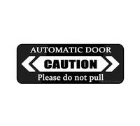 Acrylic Plastic Sign Automatic Door Caution Plese Do Not Pull 10x3 Inch With Symbols,Self-Adhesive,For Restaurant,Salons,Hotel,Motel,Rest Stops,Public Restrooms